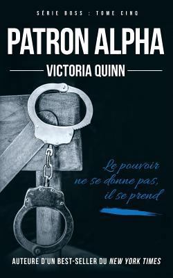 Patron alpha [French] 1986803503 Book Cover