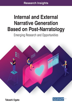 Internal and External Narrative Generation Base... 1522599444 Book Cover