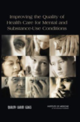 Improving the Quality of Health Care for Mental... 0309100445 Book Cover