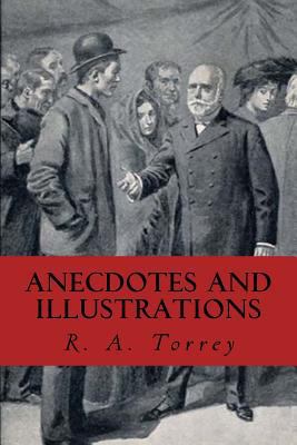 Anecdotes and Illustrations 1523895640 Book Cover