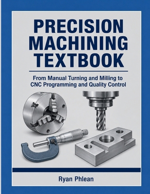 Precision Machining Textbook B0HHJX4J4G Book Cover
