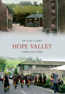 Hope Valley Through Time 1445608308 Book Cover