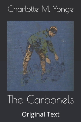 The Carbonels: Original Text B087638QHS Book Cover