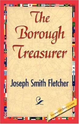 The Borough Treasurer 1421845539 Book Cover