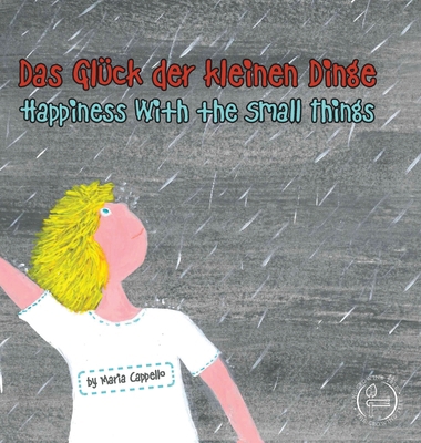 Das Glück der kleinen Dinge - Happiness With th... [German] 1955680094 Book Cover