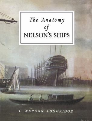 The Anatomy of Nelson's Ships (Special Interest... 1854861220 Book Cover
