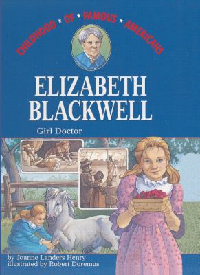 Elizabeth Blackwell: Girl Doctor 0785791396 Book Cover