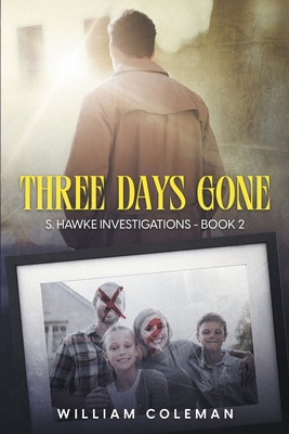 Three Days Gone B0C3TSNDBB Book Cover