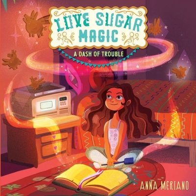 Love Sugar Magic: A Dash of Trouble Lib/E: A Da... 1538499525 Book Cover