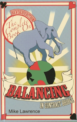 The Complete Book on Balancing in Contract Bridge 093946070X Book Cover