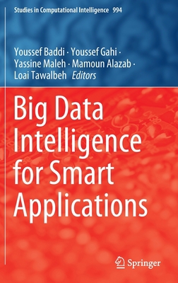 Big Data Intelligence for Smart Applications 3030879534 Book Cover