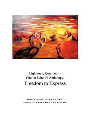 Lighthouse Community Charter School's Anthology 1438989784 Book Cover