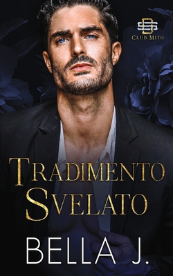 Tradimento Svelato [Italian] B0CZ3YXKBM Book Cover