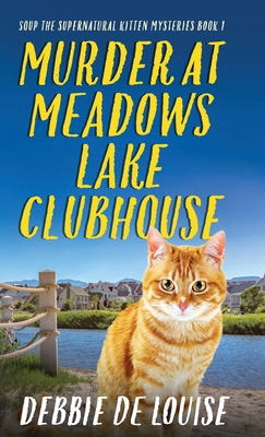 Murder at Meadows Lake Clubhouse 4824148286 Book Cover