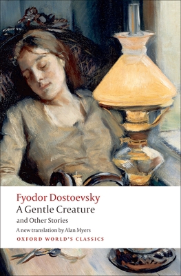 White Nights/A Gentle Creature/The Dream of a R... 0199555087 Book Cover