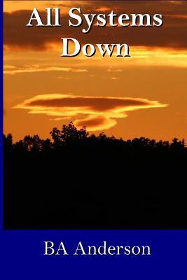 All Systems Down 1775077101 Book Cover