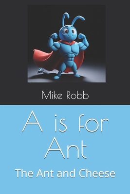 A is for Ant            Book Cover