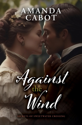 Against the Wind [Large Print] B0CJJZK4BT Book Cover