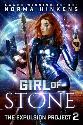 Girl of Stone: A Science Fiction Dystopian Novel 0996624899 Book Cover