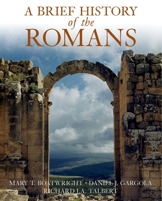 A Brief History of the Romans 0195187156 Book Cover