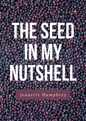 The Seed in My Nutshell B0CXRMD6DS Book Cover