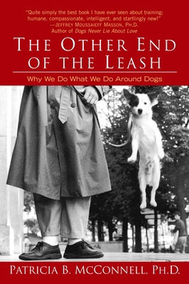 The Other End of the Leash : Why We Do What We ... B007CFRLY4 Book Cover