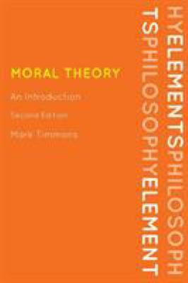 Moral Theory 2ed: An Introductpb 0742564924 Book Cover