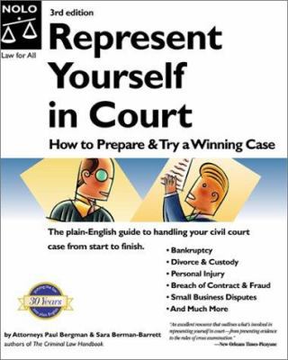 Represent Yourself in Court: How to Prepare and... 0873376110 Book Cover