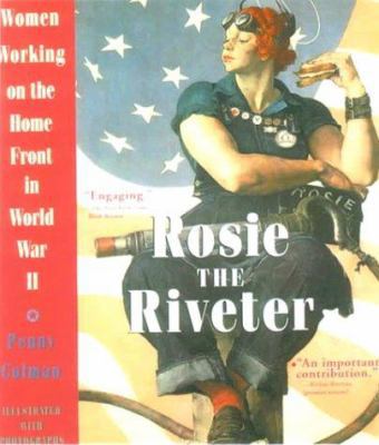 Rosie the Riveter: Women Working on the Home Fr... 0613058038 Book Cover