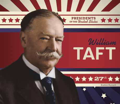 William Taft 1098294831 Book Cover