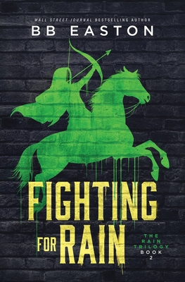 Fighting for Rain 1732700745 Book Cover