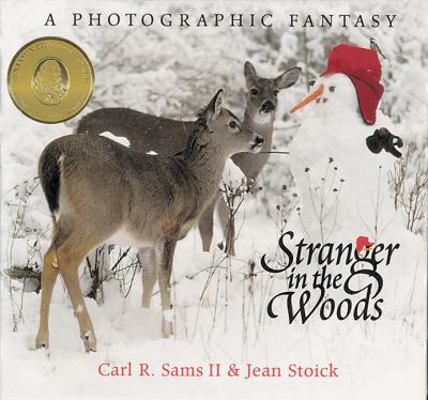 Stranger in the Woods: A Photographic Fantasy 0967174805 Book Cover