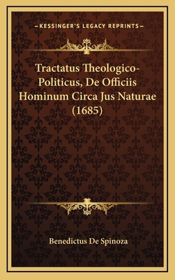 Tractatus Theologico-Politicus, De Officiis Hom... [Latin] 1166380726 Book Cover