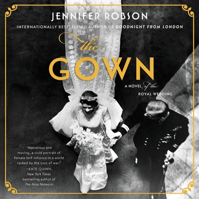 The Gown Lib/E: A Novel of the Royal Wedding 1982552867 Book Cover