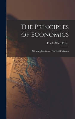 The Principles of Economics: With Applications ... 1015884385 Book Cover