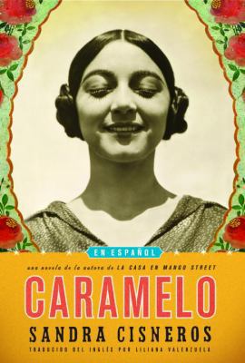Caramelo: En Español (Spanish Edition) 0375415092 Book Cover