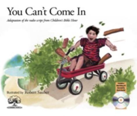 You Can't Come In (Seasons of Faith) 0982512015 Book Cover