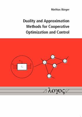 Duality and Approximation Methods for Cooperati... 3832536248 Book Cover