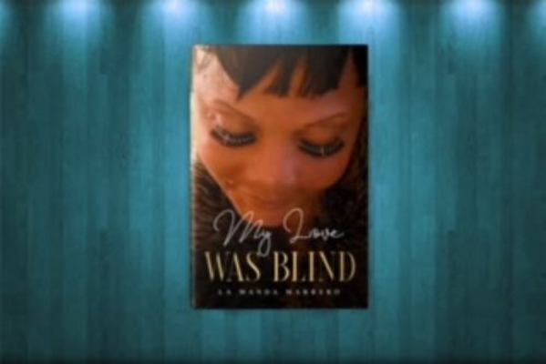My Love Was Blind: None 1735818119 Book Cover