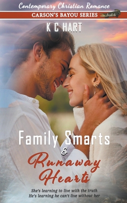 Family Smarts & Runaway Hearts (Contemporary Ch... 1954791305 Book Cover