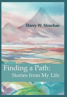 Finding a Path: Stories from My Life 1462042015 Book Cover