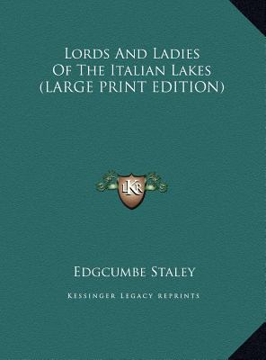 Lords and Ladies of the Italian Lakes [Large Print] 1169864813 Book Cover