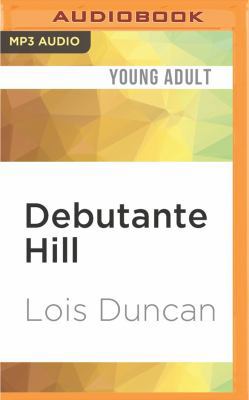 Debutante Hill 1522673946 Book Cover
