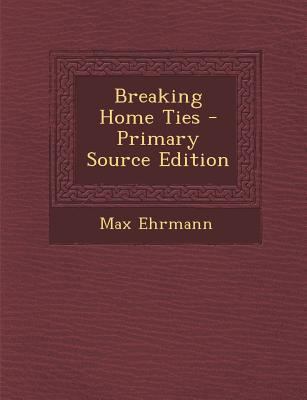 Breaking Home Ties 1293282294 Book Cover