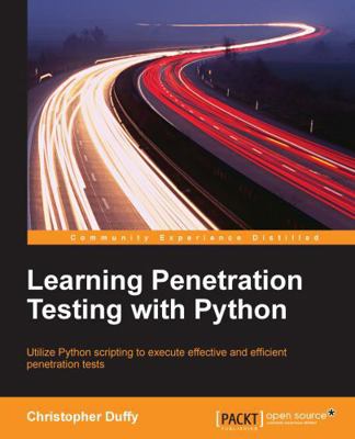 Learning Python Penetration Testing 1785282328 Book Cover