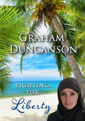 Fighting for Liberty 0244493154 Book Cover