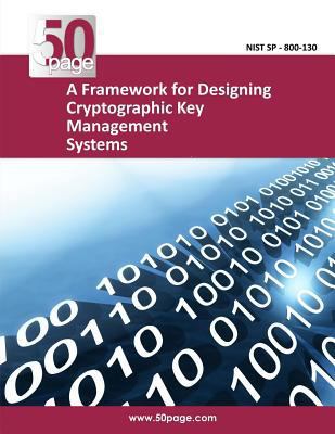 A Framework for Designing Cryptographic Key Man... 1494446057 Book Cover