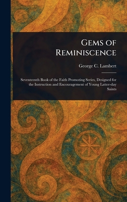 Gems of Reminiscence 1023163896 Book Cover