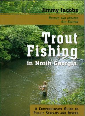 Fly Fishing Georgia: A No Nonsense Guide to Top Waters (No Nonsense Fly  Fishing Guidebooks)