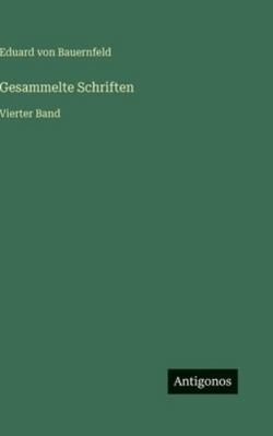 Gesammelte Schriften: Vierter Band [German] 3386429521 Book Cover